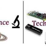 Difference Between Science and Technology (With Comparison